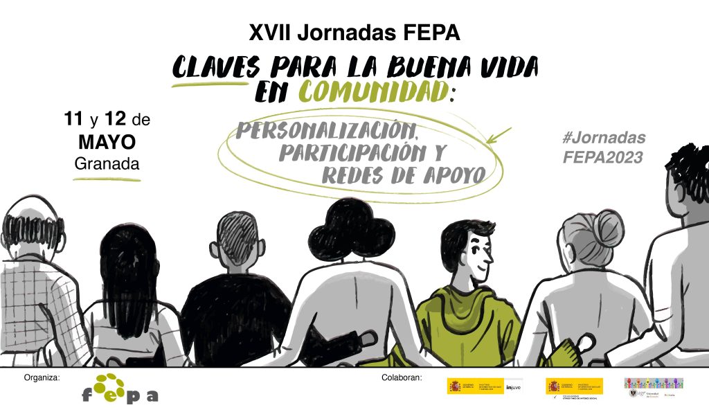 Imagen de las XVII jornadas FEPA que contiene el lema: 'Claves para la buena vida en comunidad: personalización, participación y redes de apoyo'.